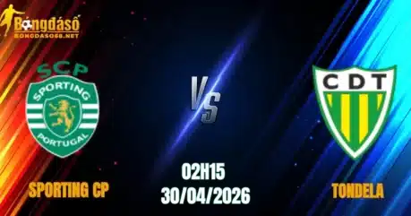 Nhận Định Sporting Cp Vs Tondela, 02h15 Ngày 30/04