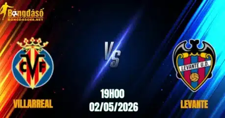 Nhận Định Villarreal vs Levante, 19h00 Ngày 02/05: Tàu Ngầm Vượt Sóng 