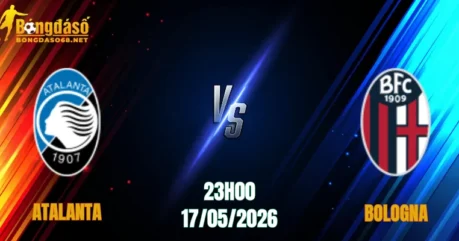 Nhận Định Atalanta vs Bologna, 23h00 Ngày 17/05: Đôi Công Rực Lửa 