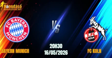 Nhận Định Bayern Munich vs FC Koln, 20h30 Ngày 16/05: Mồi Ngon Của Hùm Xám    