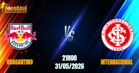 Nhận Định Bragantino vs Internacional, 21h00 Ngày 31/05: Chờ Đợi Sự Bùng Nổ   