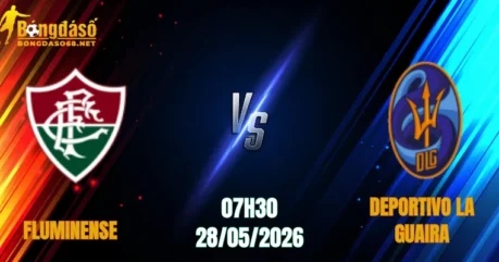 Nhận định Fluminense vs Deportivo La Guaira, 07h30 Ngày 28/05: Vũ Điệu Samba Rực Lửa  