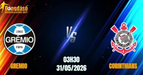 Nhận Định Gremio vs Corinthians, 03h30 Ngày 31/05: Trận Chiến Căng Thẳng    