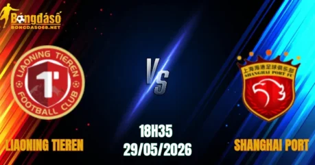 Nhận Định Liaoning Tieren vs Shanghai Port, 18h35 Ngày 29/05: Cuộc Chiến Không Cân Sức   