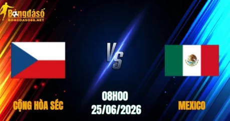 Nhận Định Cộng Hòa Séc vs Mexico, 08h00 Ngày 25/06: Chủ Nhà Thảnh Thơi